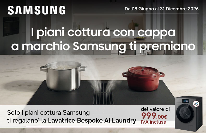 Samsung premia la tua cucina: in regalo la lavatrice Bespoke AI Laundry con i piani cottura con cappa integrata